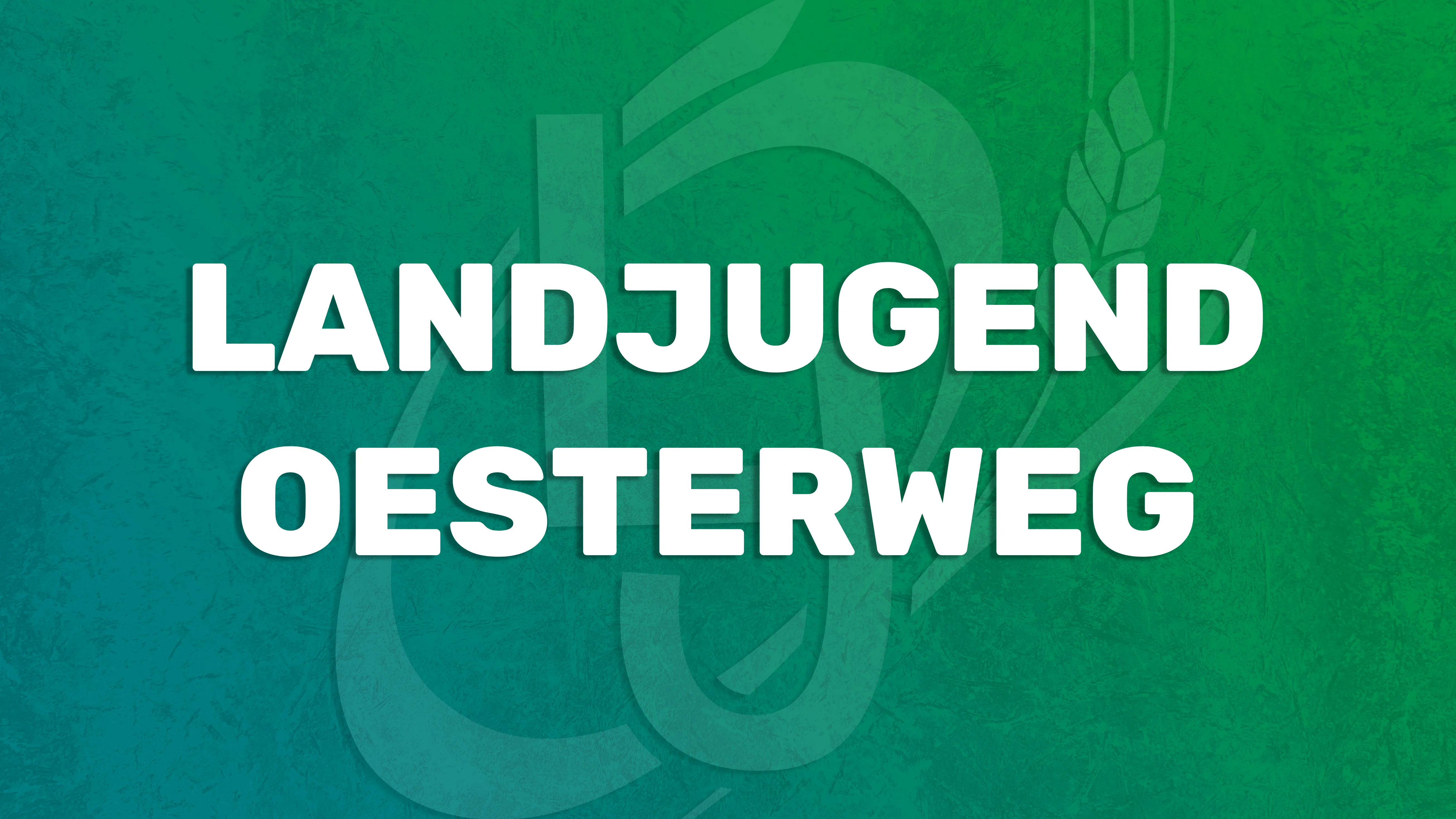 Landjugend Oesterweg
